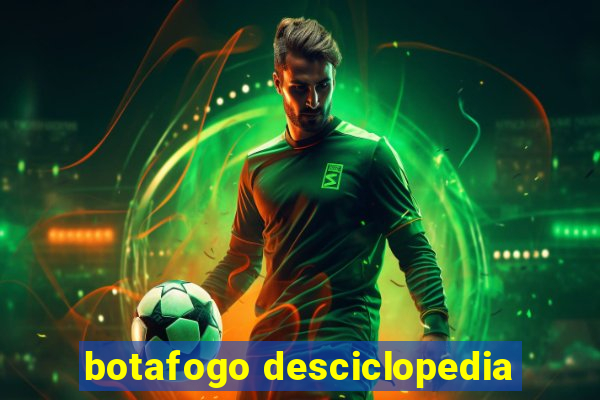 botafogo desciclopedia